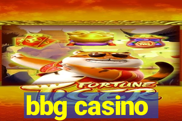 bbg casino