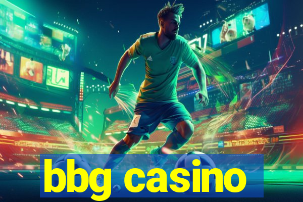 bbg casino