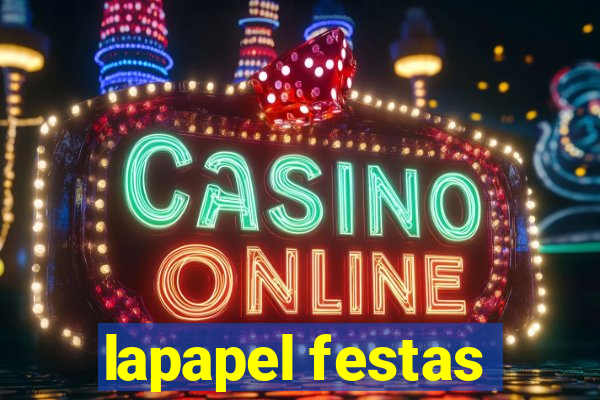 lapapel festas