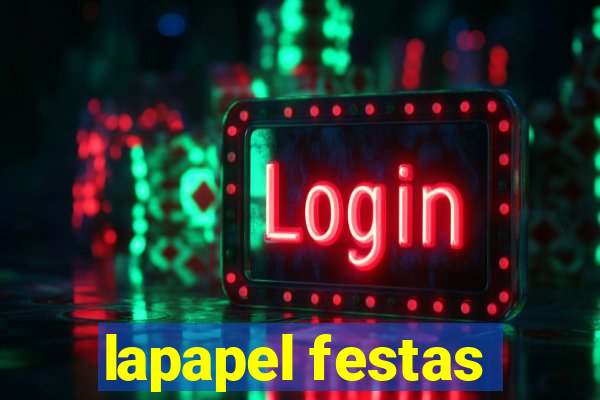 lapapel festas