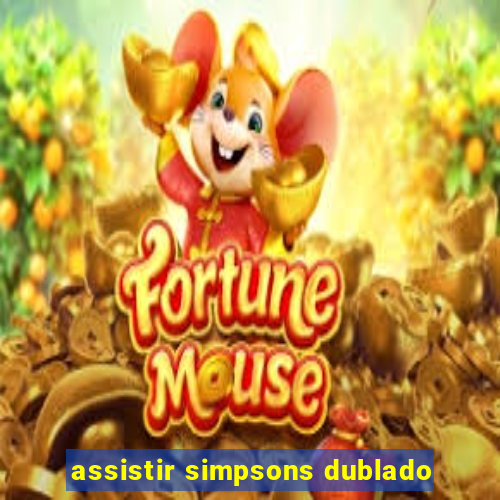 assistir simpsons dublado