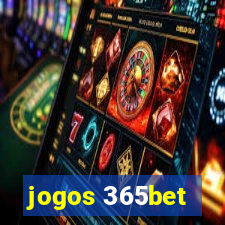 jogos 365bet