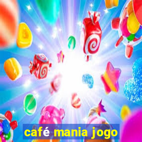 café mania jogo