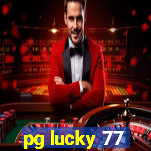 pg lucky 77