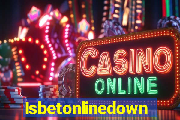 Isbetonlinedown