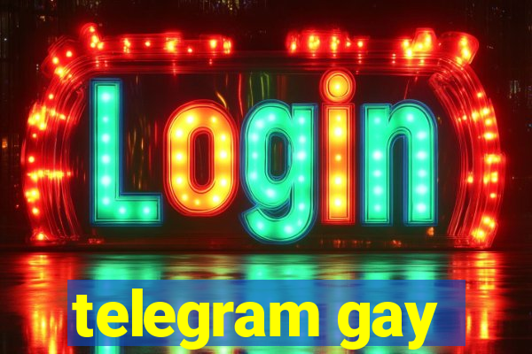 telegram gay