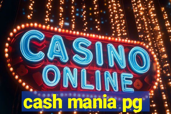 cash mania pg