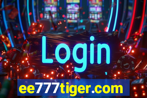 ee777tiger.com