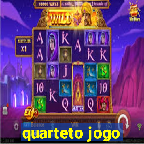 quarteto jogo