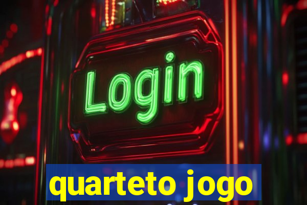 quarteto jogo