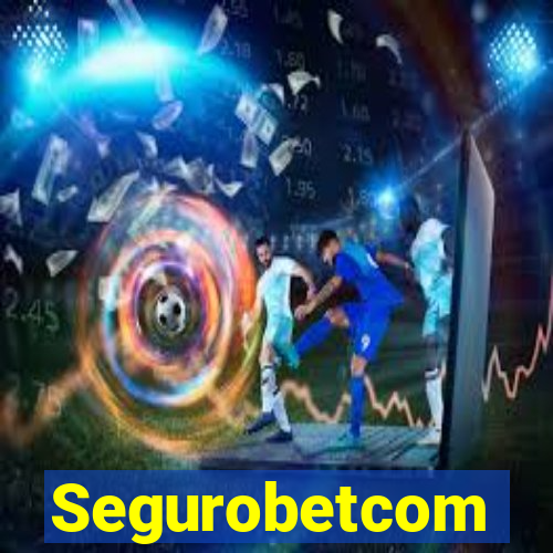 Segurobetcom