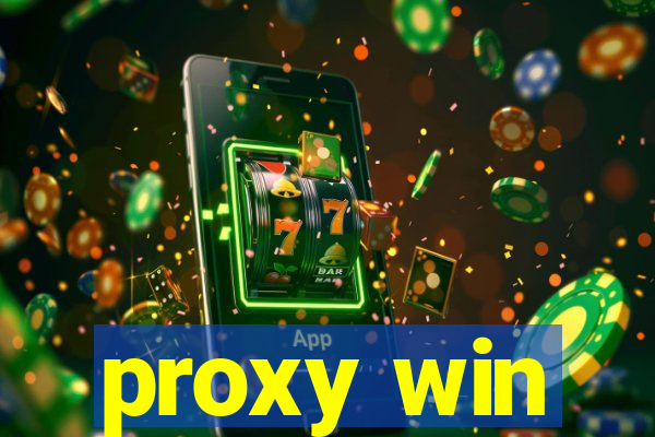 proxy win