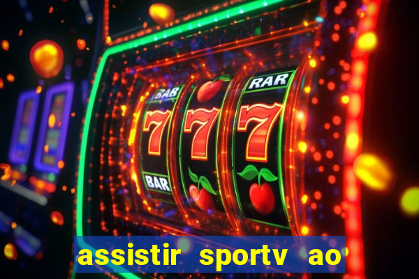 assistir sportv ao vivo futemax