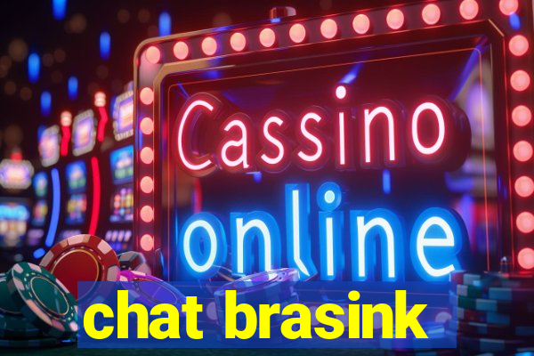 chat brasink