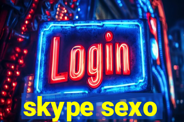 skype sexo