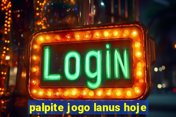 palpite jogo lanus hoje