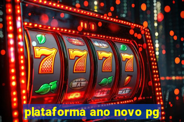 plataforma ano novo pg