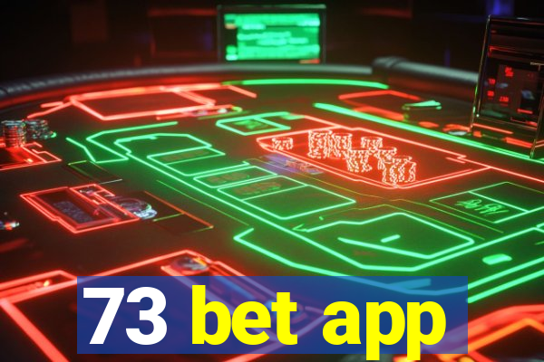 73 bet app