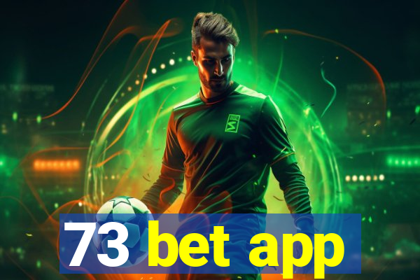 73 bet app