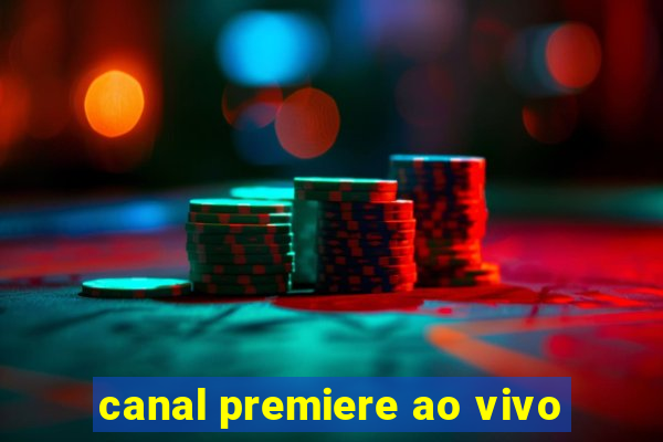 canal premiere ao vivo