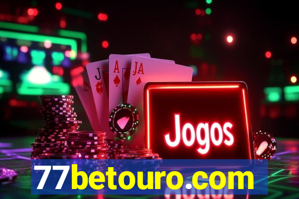 77betouro.com