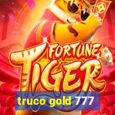 truco gold 777