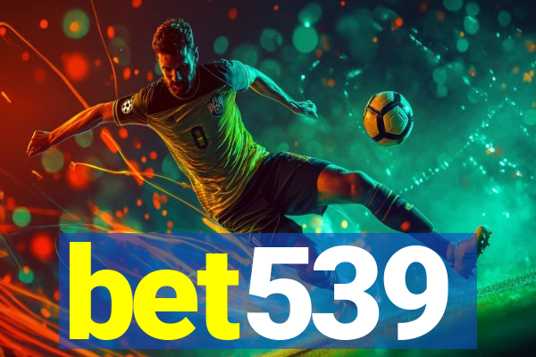 bet539