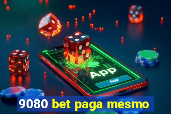 9080 bet paga mesmo