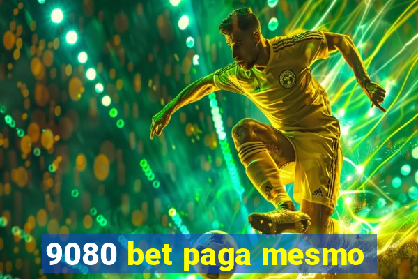 9080 bet paga mesmo