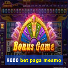 9080 bet paga mesmo