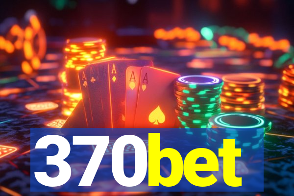 370bet