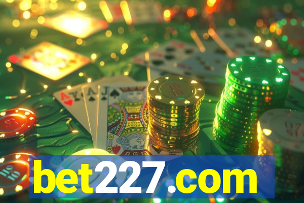 bet227.com