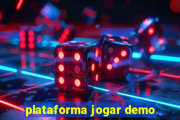 plataforma jogar demo