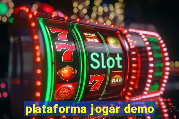 plataforma jogar demo