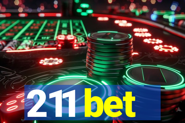 211 bet