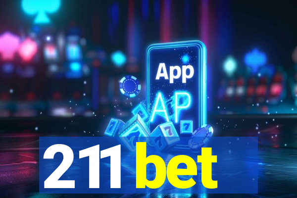 211 bet