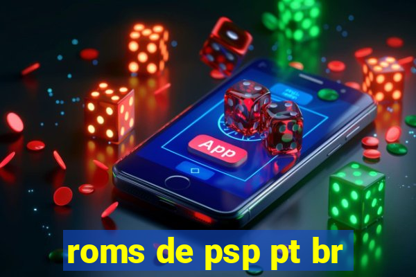 roms de psp pt br