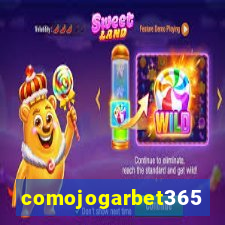 comojogarbet365