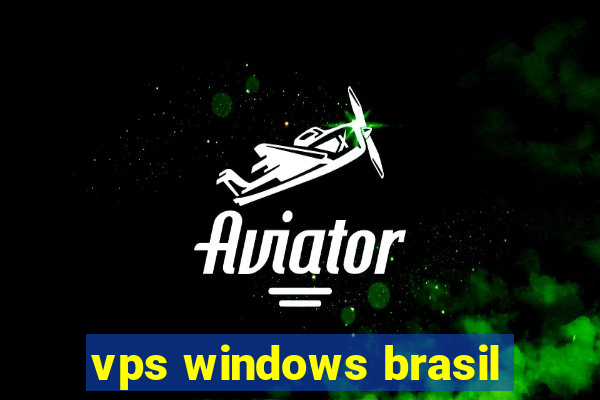 vps windows brasil