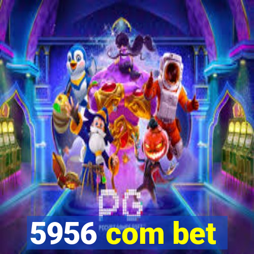 5956 com bet