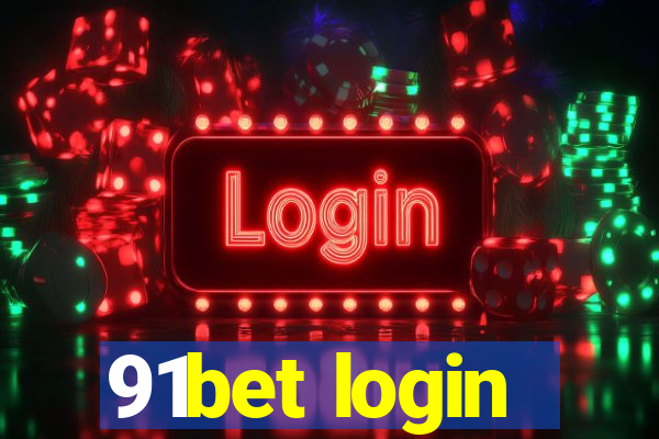 91bet login