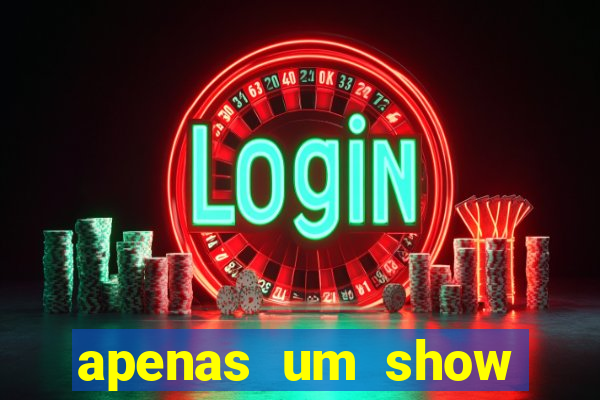 apenas um show pancadaria 2