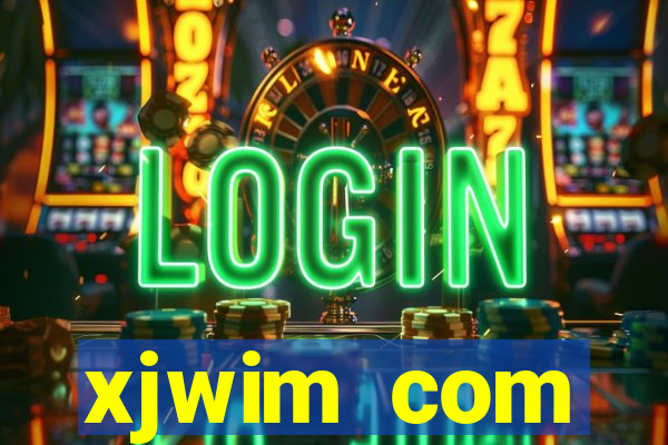 xjwim com plataforma login