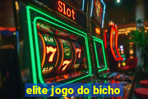 elite jogo do bicho