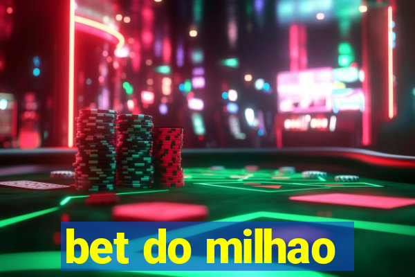 bet do milhao