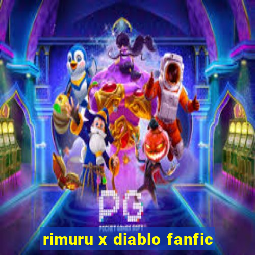 rimuru x diablo fanfic