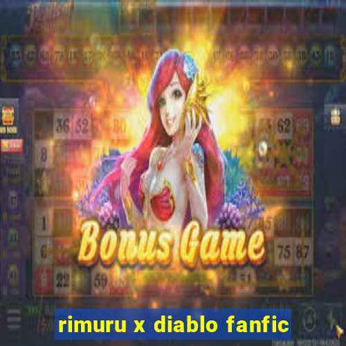 rimuru x diablo fanfic