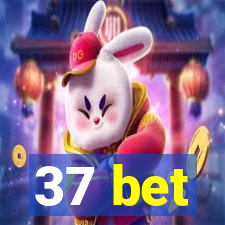 37 bet