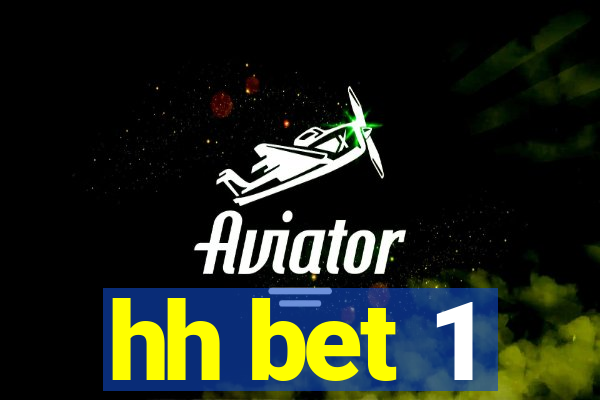 hh bet 1