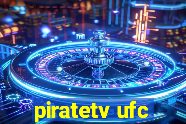 piratetv ufc